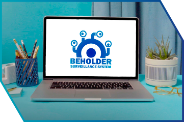 BEHOLDER Surveillance System